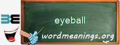 WordMeaning blackboard for eyeball